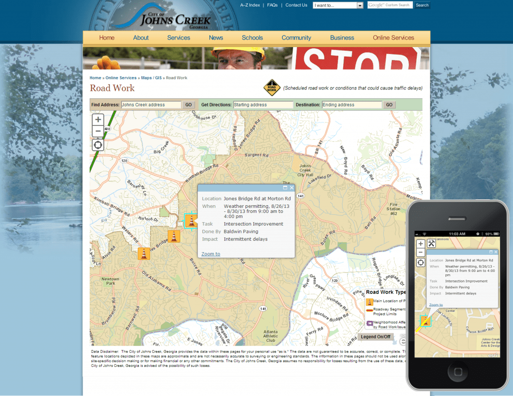 This is the City of Johns Creek, GA’s award-winning “Road Work” map (shown on a desktop and smartphone). The app displays the locations of planned road work projects, road closures and other issues along with start and end times and anticipated impacts on traffic.